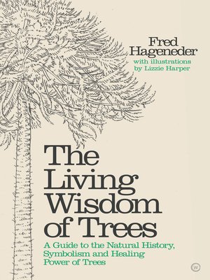 cover image of The Living Wisdom of Trees